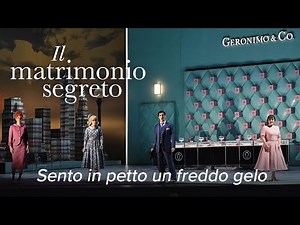 Sento in petto un freddo gelo – IL MATRIMONIO SEGRETO Cimarosa – Teatro Regio di Parma