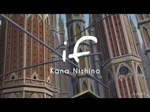 Kana Nishino 【西野カナ】― if ｜ Lyrics Video (Kan/Rom/Eng)