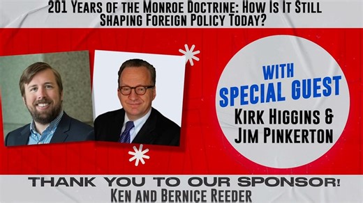 🎙️ “201 Years of the Monroe Doctrine: How Is It Still Shaping Foreign Policy Today” with special guests Kirk Higgins and Jim Pinkerton is ready to enjoy! 🇺🇸 In this episode, we explore President James Monroe and Secretary of State John Quincy Adams’ foreign policy vision that has guided America for over two centuries. Learn how the Monroe Doctrine influenced the nation’s approach to international affairs and why its principles remain relevant today. 📜⚖️ Available wherever you get your podcas