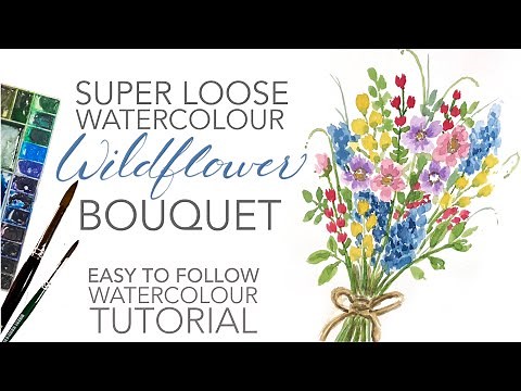 Loose Watercolour Wildflower Bouquet - Beginner Watercolour Wildflowers Tutorial