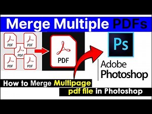 How to Merge Multiple PDF files into One Pdf in Photoshop|फोटोशॉप मे अनेक फाइलो को 1pdf मे मर्ज करे