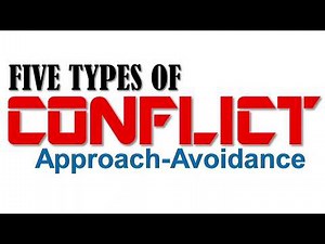 Approach Avoidance Conflicts