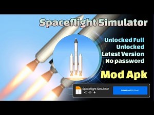 Spaceflight Simulator | Mod Apk | Unlocked Full | v1.5.10.6 | Gameplay