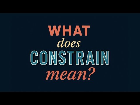 What does Constrain mean?
