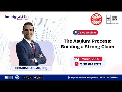 The Asylum Process: Building a Strong Claim