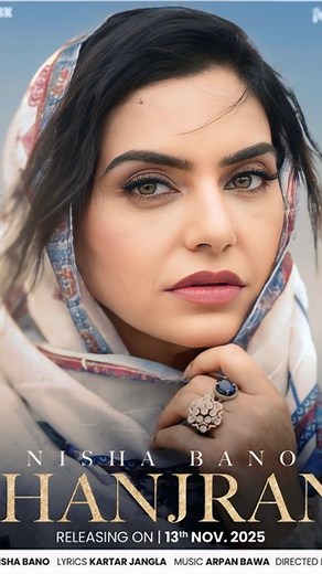🚨 The wait is almost over! JHANJRAN drops TOMORROW, 13th Nov, at 4PM on Panjabx YouTube! 🔥 Don’t miss the vibe! #Jhanjran #NewMusicAlert #OutTomorrow #Panjabx #PunjabiMusic #ComingSoon | Nisha Bano