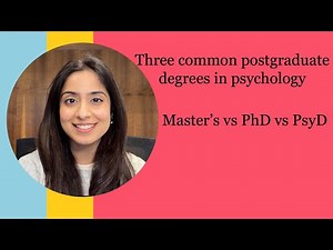 Master's vs PhD vs PsyD in Psychology: A Guide to Three Common Postgraduate Degrees in Psychology