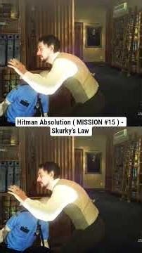 Hitman Absolution ( MISSION #15 ) - Skurky’s Law