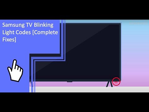 Samsung TV Blinking Light Codes [Complete Fixes]