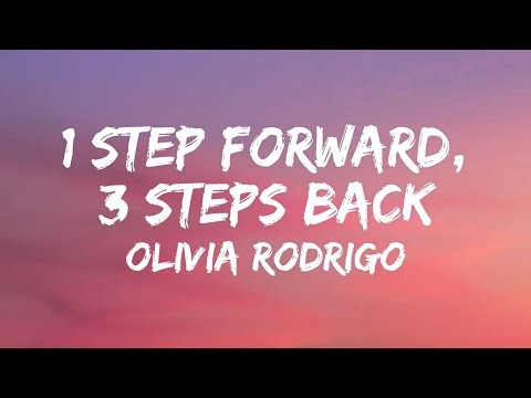 Olivia Rodrigo - 1 step forward, 3 steps back (Lyrics /Lyric Video)