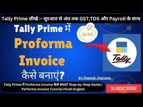 Tally Prime में Proforma Invoice कैसे बनाएं? Step-by-Step Guide | Performa Invoice | Tally Tutorial