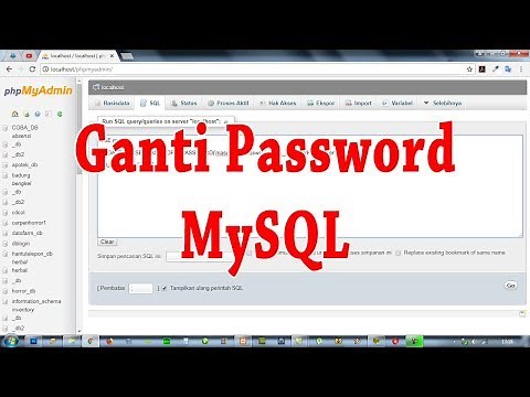 Cara Mengganti Password Database MySQL di Localhost