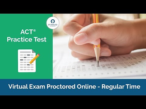 ACT Practice Test - Proctored with Regular Time