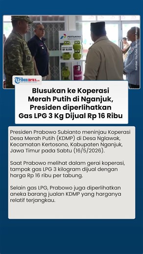 Blusukan ke Koperasi Merah Putih di Nganjuk, Presiden diperlihatkan Gas LPG 3 Kg Dijual Rp 16 Ribu