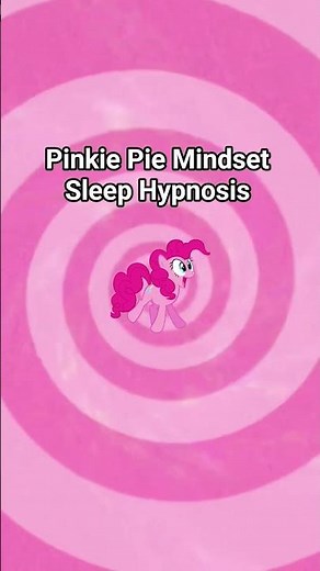 Pinkie Pie Mindset Sleep Hypnosis [Male Voice] #mylittlepony #hypnosis #personalityshift