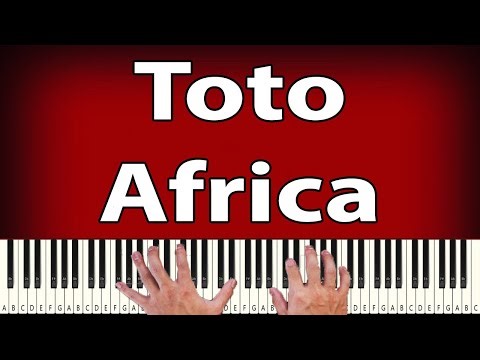 Toto - Africa - PIANO TUTORIAL