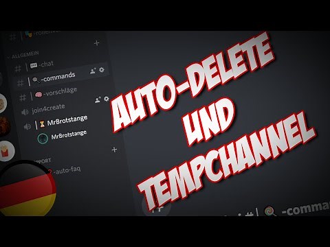 Discord Auto-delete und Tempchannel schnell und einfach einrichten [Deutsch/German]