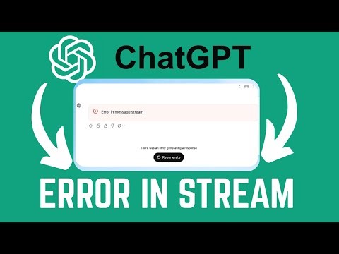 How To Fix Error In Message Stream On ChatGPT On PC