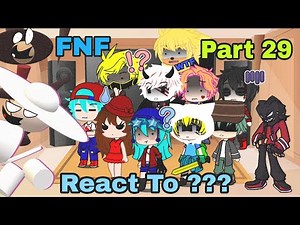 FNF React To Parasite Everyone Sings It Opposition Song And Hellbreaker Song | GC | Part 29
