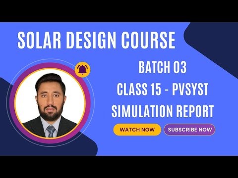 Batch 03 | Class 15, PVsyst Simulation – 3D Shading Analysis (DAE Import) & Solargis TMY Integration