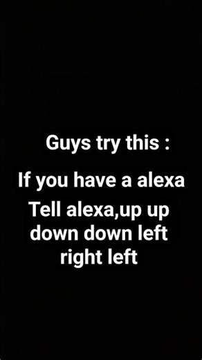 try it it activates super alexa mode