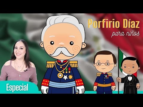 Porfirio Díaz | Biografía | Historia de México para niños