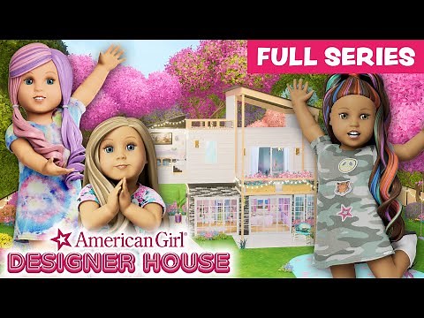 American Girl Designer House Adventures | Full Animated Series | American Girl