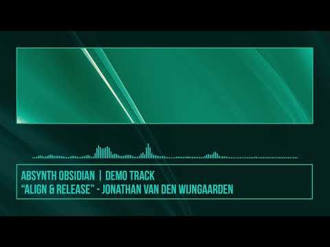Absynth Obsidian Demo Track - Align and Release by Jonathan van den Wijngaarden