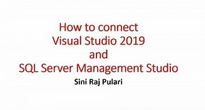 How to connect Visual Studio 2019 and SQL Server Management Studio : Step by Step... - EroFound