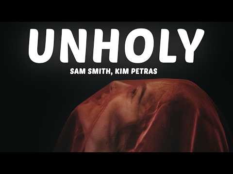 Sam Smith - Unholy (Lyrics) (ft. Kim Petras) [ACRAZE Remix]