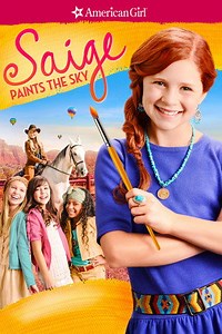 An American Girl: Saige Paints the Sky (2013) - AZ Movies