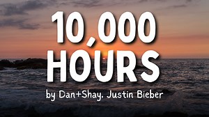113K views · 2.5K reactions | ♫ You're Listening: "10,000 Hours" by Dan + Shay (ft. Justin Bieber) Music Genre : Pop Music Origin : Nashville, Tennessee, United States Watch in YouTube for better resolution Have a nice day  YouTube Link - https://www.youtube.com/watch?v=NHOYBVMTYiI #10000hours #DANSHAY #justinbieber #lyrics #lyricvideo #cosmosmusic #cosmos #popmusic #pop | Cosmos Music | Facebook