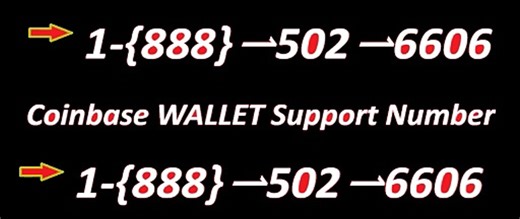 {{ AsK To}} Coinbase Support® Toll-Free™ | Full Guide to Coinbase Wallet Customer Service™