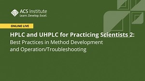 Register today for the #ACSInstitute online live course on HPLC & UHPLC for practicing scientists! Gain a clearer understanding & solid working knowledge of best practices, including method development, operation, & troubleshooting. Learn more at https://brnw.ch/21wD5xU | American Chemical Society | Facebook
