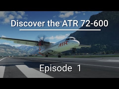 Aircraft Discovery Series 2 | ATR 72-600 | Episode 1: Introduction
