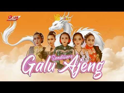 LIVE SANDIWARA GALU AJENG- PASEKAN BERONDONG- HAJANYA BOS TEKONG