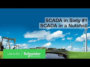 SCADA in Sixty #1 - SCADA in a Nutshell