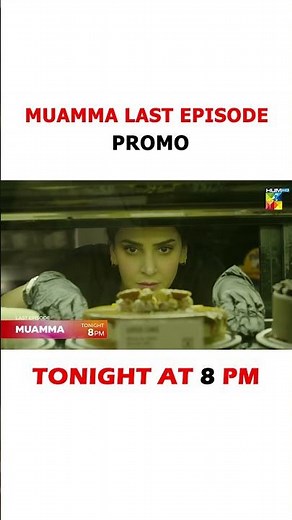 Muamma - Last Ep 35 Promo - Tonight At 09:00 Pm On Youtube [ Saba Qamar & Ali Ansari ] - HUM TV