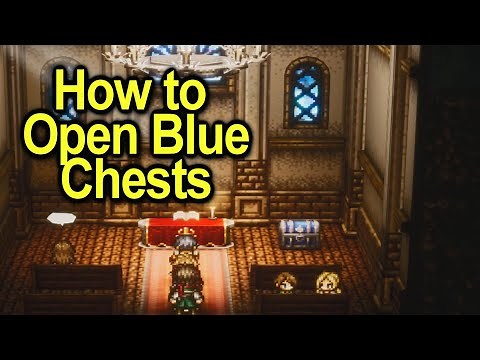 How to open Blue Chests | Octopath Traveler 0