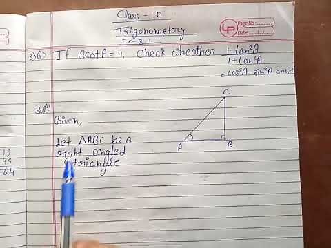 If 3 cot A = 4, Check whether 1- tan²x/1+ tan²x = cos²A - sin²A or not.