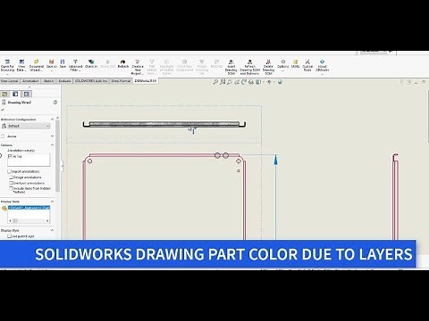 SOLIDWORKS Drawing Part Color Due to Layer Setting