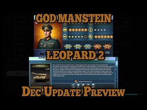 NEW ELITE UNIT LEOPARD 2 GOD MANSTEIN AND MARSHALL! WC4 Dec Update Preview