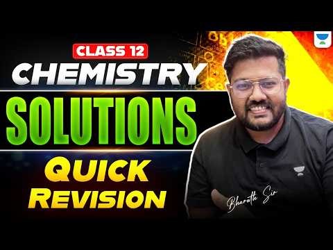 Class 12 Chemistry Solutions - Quick Revision | Class 12 Board 2026 🔥Bharat Panchal Sir
