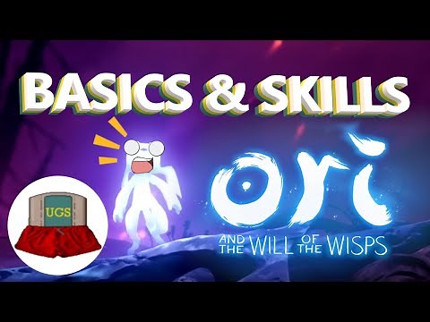 Basics Gameplay Tips and Opher Skills: Ori Will of the Wisps
