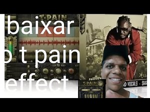 COMO BAIXAR E INSTALAR O IZOTOPE T-PAIN , THE T PAIN EFFECT
