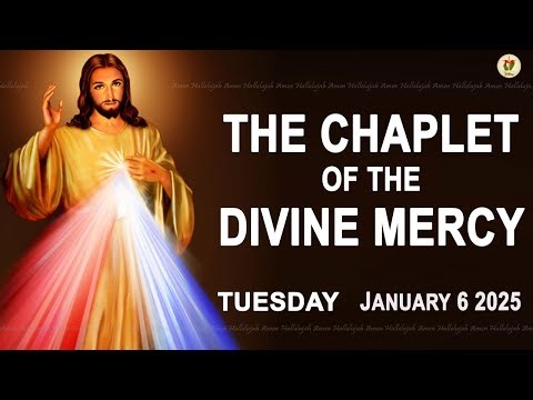 Chaplet Of The Divine Mercy I Tuesday January 6 2026 I Daily Divine Mercy Prayer