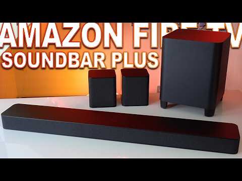 Amazon Fire TV Soundbar Plus Review - All 3 Bundles Compared