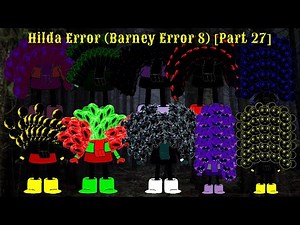 Hilda Error (Barney Error 8) [Part 27]