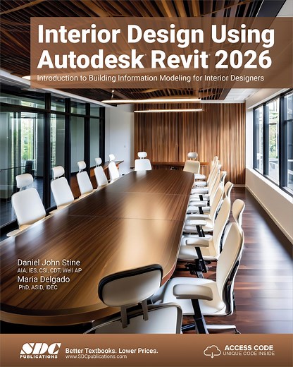 Interior Design Using Autodesk Revit 2026, Book 9781630577506 - SDC Publications