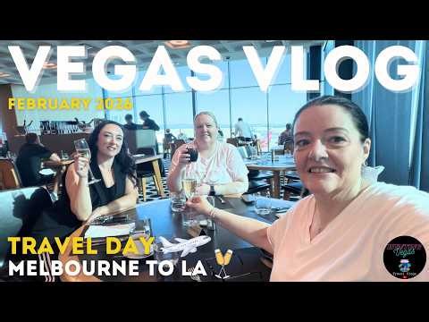 VEGAS VLOG 🎰 | Rach’s 50th Birthday Trip 🎉 | Travel Day ✈️ | MELBOURNE → LOS ANGELES 🇦🇺➡️🇺🇸